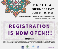 REGISTRATION IS NOW OPEN - 9TH SOCIAL BUSINESS DAY, 28-29 JUNE, 2019, BANGKOK, THAILAND REGISTRATION IS NOW OPEN - 9TH SOCIAL BUSINESS DAY, 28-29 JUNE, 2019, BANGKOK, THAILAND